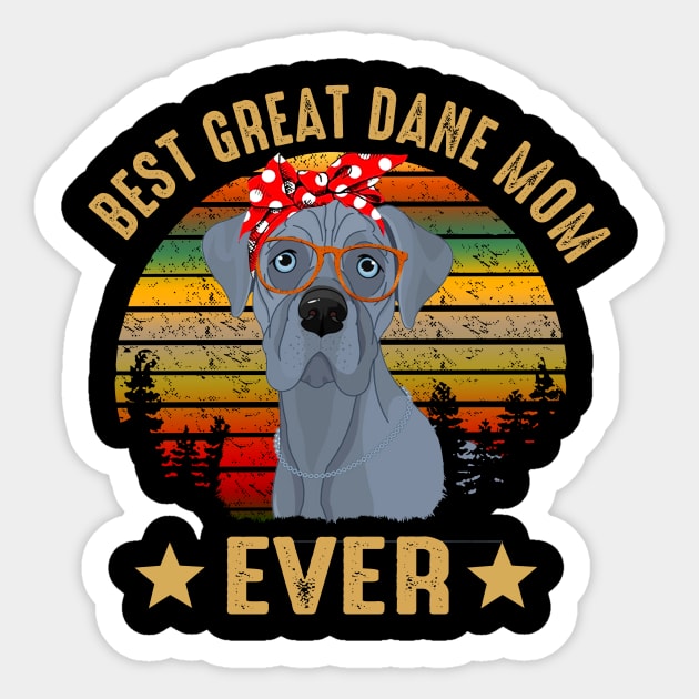 Best Great Dane Mom Ever Sticker by gotravele store